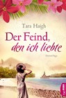 Der Feind, den ich liebte - Tara Haigh - 9783741301780