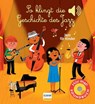 So klingt die Geschichte des Jazz - Emilie Collet - 9783741526893