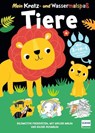 Mein Kratz- und Wassermalspaß - Tiere - Ullmann Medien Verlag - 9783741528200