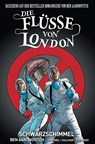 Die Flüsse von London - Graphic Novel - Ben Aaronovitch ; Andrew Cartmel ; Lee Sullivan - 9783741614224