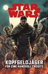 Star Wars Comics: Kopfgeldjäger I - für eine Handvoll Credits - Ethan Sacks ; Paolo Villanelli - 9783741619847