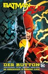 Batman/Flash: Der Button (Neuausgabe) - Tom King ; Jason Fabok ; Joshua Williamson ; Howard Porter - 9783741630088