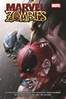 Marvel Zombies Collection - Fred Van Lente ; Jim Mccann ; David Baldeon ; Frank Marraffino - 9783741644627