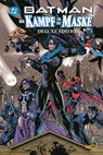 Batman: Der Kampf um die Maske (Deluxe Edition) - Tony S. Daniel ; Jeremy Haun ; Pablo Raimondi ; Royal Mcgraw - 9783741645815