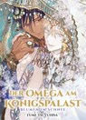Der Omega am Königspalast: Blumen im Schnee (Der Omega am Königspalast 03) - Fumi Tsuyuhisa - 9783741648199