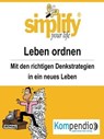simplify your life - einfacher und glücklicher leben - Werner und Marion Küstenmacher - 9783741827242