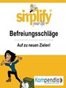 simplify your life - einfacher und glücklicher leben - Werner und Marion Küstenmacher - 9783741827327