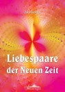 Liebespaare der Neuen Zeit - Zora Gienger - 9783741842955