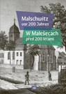 Malschwitz vor 200 Jahren - W Male¿ecach p¿ed 200 l¿tami - Trudla Malinkowa - 9783742021106