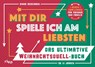 Mit dir spiele ich am liebsten - Das ultimative Weihnachtsduell-Buch - Emma Hegemann - 9783742300188
