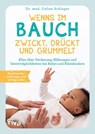 Wenns im Bauch zwickt, drückt und grummelt - Celine Schlager - 9783742303158