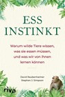 Essinstinkt - David Raubenheimer ; Stephen J. Simpson - 9783742308320