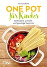 One Pot für Kinder - Veronika Pichl - 9783742309556