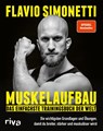 Muskelaufbau - Das einfachste Trainingsbuch der Welt - Flavio Simonetti - 9783742310453