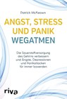 Angst, Stress und Panik wegatmen - Patrick McKeown - 9783742310989