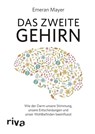 Das zweite Gehirn - Emeran Mayer - 9783742311634