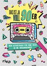 Das ist ja voll 90er - Emma Hegemann - 9783742315076