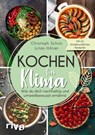 Kochen fürs Klima - Christoph Schulz ; Julian Hölzer - 9783742315090