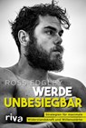 Werde unbesiegbar - Ross Edgley - 9783742316035