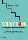 Count down - Was uns immer unfruchtbarer macht - Shanna H. Swan ; Stacey Colino - 9783742318084