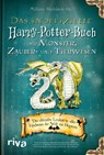 Das inoffizielle Harry-Potter-Buch der Monster, Zauber- und Tierwesen - Millicent Shacklebolt - 9783742318398
