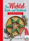 Das Wichtel-Koch- und Backbuch - Veronika Pichl - 9783742325051
