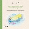 Herr Janosch, wie wird man schnell gesund? - Janosch - 9783742327666