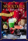 Mocktails für Potter-Fans - Patrick Rosenthal - 9783742328762