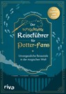 Der verrückteste Reiseführer für Potter-Fans - Emma Hegemann - 9783742329028