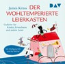 Der wohltemperierte Leierkasten. Gedichte für Kinder, Erwachsene und andere Leute -  - 9783742434807