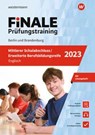FiNALE - Prüfungstraining Mittlerer Schulabschluss, Fachoberschulreife, Erweiterte Berufsbildungsreife Berlin und Brandenburg. Englisch 2023 -  - 9783742623874