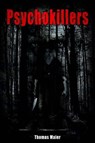 Psychokillers - Thomas Maier - 9783742711236