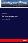 The Victorian Naturalist - Anonymus - 9783742829894
