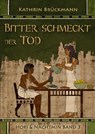 Bitter schmeckt der Tod - Kathrin Brückmann - 9783743151963