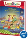Leselöwen 1. Klasse - Lesenacht im Klassenzimmer - Anna Taube - 9783743201378
