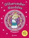 Glitzerzauber-Mandalas - Prinzessinnen -  - 9783743201392
