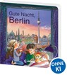 Gute Nacht, Berlin - Katharina Wieker - 9783743204263