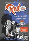 Red - Der Club der magischen Kinder (Band 2) - Ermittlungen undercover - Sonja Kaiblinger - 9783743204324