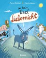 Der kleine Esel Liebernicht - Martin Baltscheit - 9783743207318