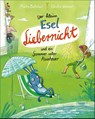Der kleine Esel Liebernicht und ein Sommer voller Abenteuer (Band 2) - Martin Baltscheit - 9783743207325