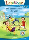 Leselöwen 2. Klasse - Die besten Kicker der Welt - Anja Kiel - 9783743207332