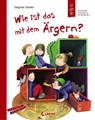 Wie ist das mit dem Ärgern? - Dagmar Geisler - 9783743207998