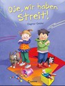 Oje, wir haben Streit! - Dagmar Geisler - 9783743209022