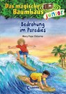 Das magische Baumhaus junior (Band 25) - Bedrohung im Paradies - Mary Pope Osborne - 9783743209589