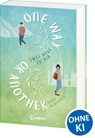 One Way Or Another - Kara McDowell - 9783743210110