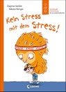 Kein Stress mit dem Stress! (Starke Kinder, glückliche Eltern) - Dagmar Geisler - 9783743212275