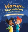 Warum-Geschichten zum Vorlesen - Anne Ameling - 9783743213197