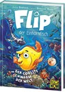 Flip, der Einhornfisch (Band 1) - Der coolste Schwarm der Welt - Julia Boehme - 9783743215498