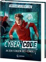 Cyber Code (Band 2) - In den Fängen des Feindes - Tim Peake ; Steve Cole - 9783743215528