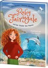 Ruby Fairygale und der Zauber des Meeres (Erstlese-Reihe, Band 5) - Kira Gembri ; Marlene Jablonski - 9783743215702